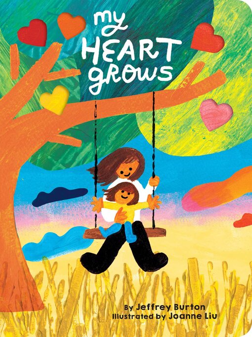 Title details for My Heart Grows by Jeffrey Burton - Available